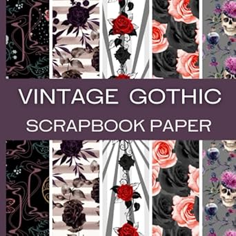 Vintage Gothic Scrapbook Paper: Goth Decorative Patterns for ...