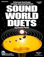 Sound-World Duets: 10 Harmonic Duet Etudes with play-along accompaniment for Bb Trumpet 0692566538 Book Cover