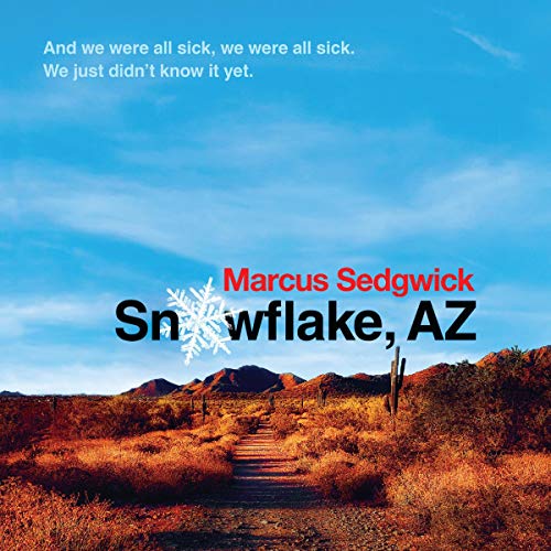Snowflake, AZ by Marcus Sedgwick episode artwork