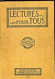  RECUEIL LECTURE POUR TOUS 6 NUMEROS DE 1932 : octobre - novembre - décembre - janvier - février - mars / roman et théatre / récit historique et nouvelle / articles et actualités