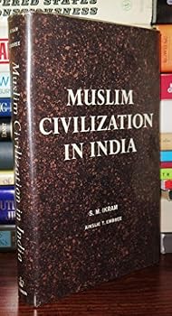 Muslim Civilization in India