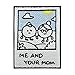 Produktbild Patch zum Aufbügeln - Me and Your Mom | Foto Retro Patches, Lustige Mutter Bügelbilder, Old School Spruch Aufbügler, Witziger Aufnäher, Vintage Flicken Finally Home