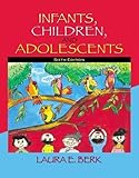 Infants, Children, and Adolescents (6th Edition)