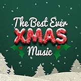 The Best Ever Xmas Music