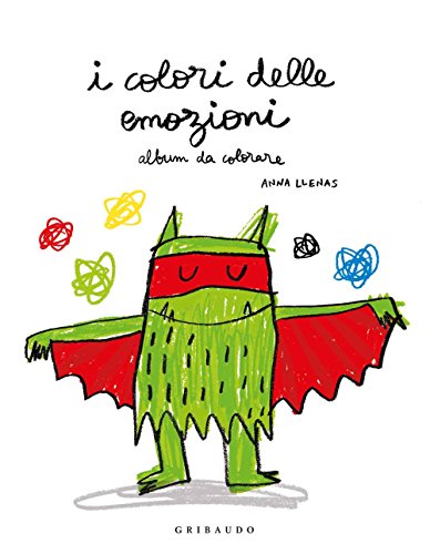 I colori delle emozioni. Album da colorare. Ediz. illustrat