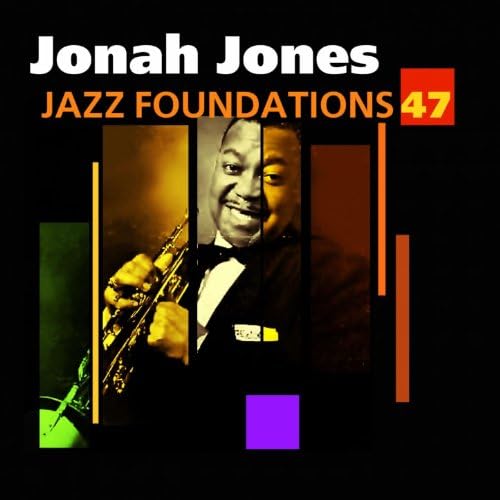 Jazz Foundations Vol. 47 Jonah Jones Digital Music