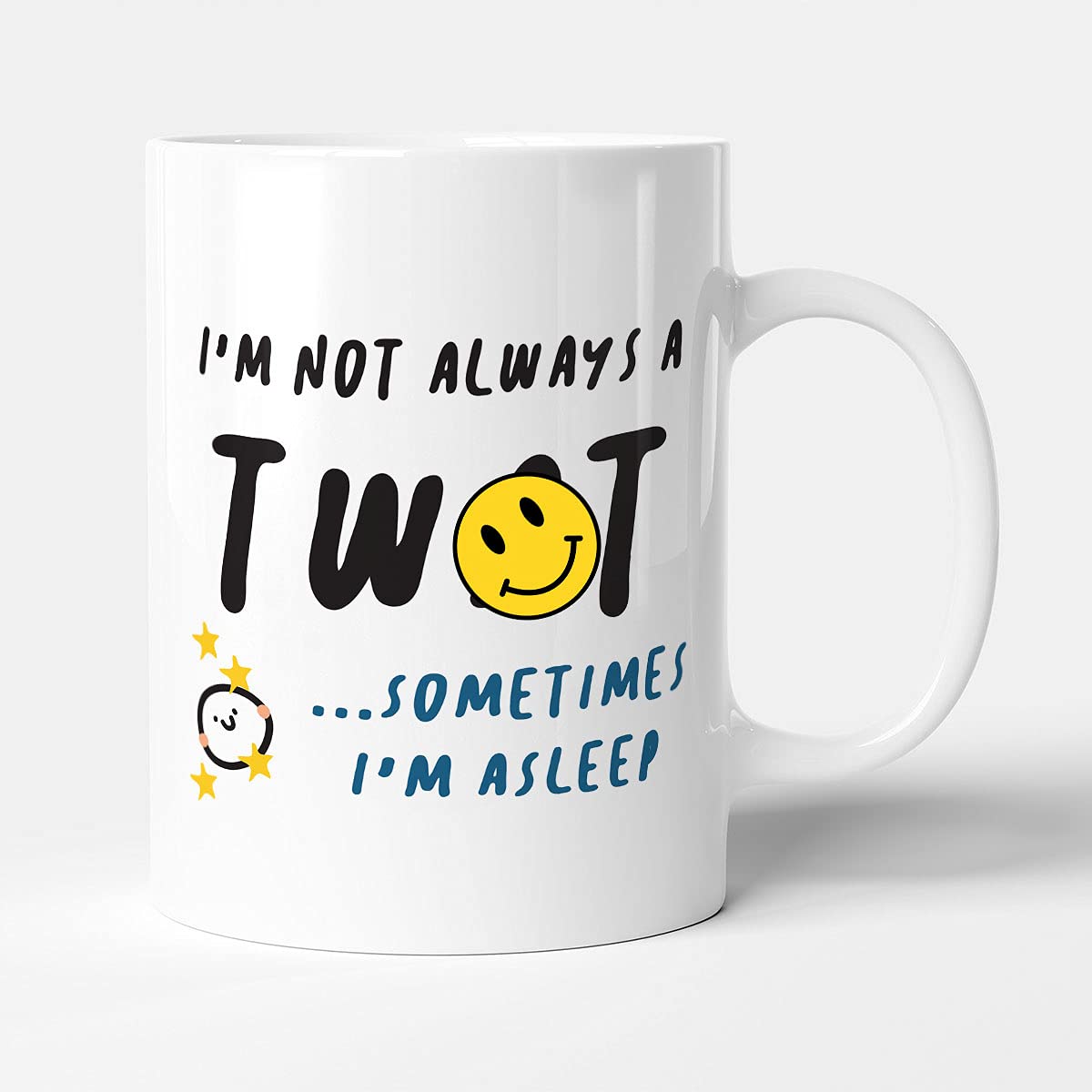 Victorian Printing Co - I'm Not Always A Tw*t... Sometimes I'm Asleep - Funny Birthday Gift Mug, Ceramic, 11fl.oz.