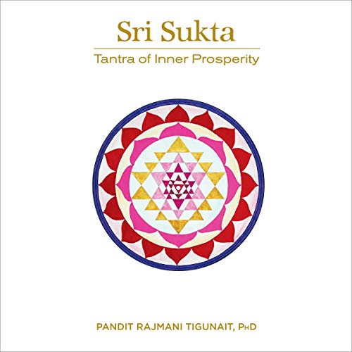 Sri Sukta by Pandit Rajmani Tigunait PhD episode artwork