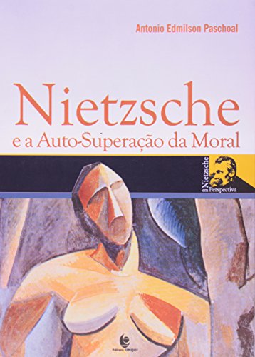 Nietzsche E A Auto-Superação Da Moral