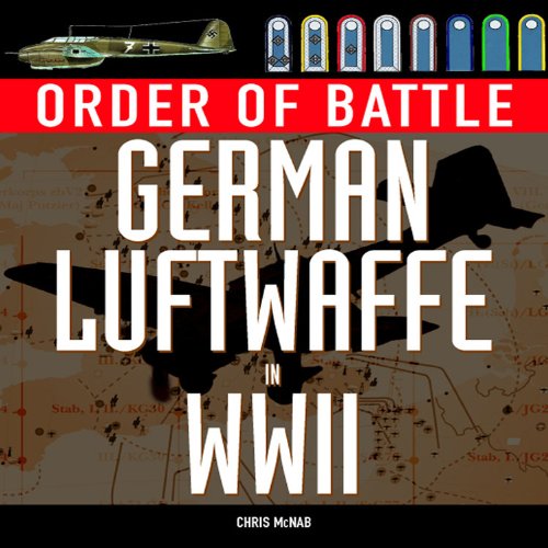Order of Battle: German Luftwaffe in WWII      Hardcover – February 1, 2009