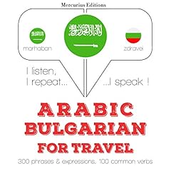 Couverture de Arabic - Bulgarian. For travel