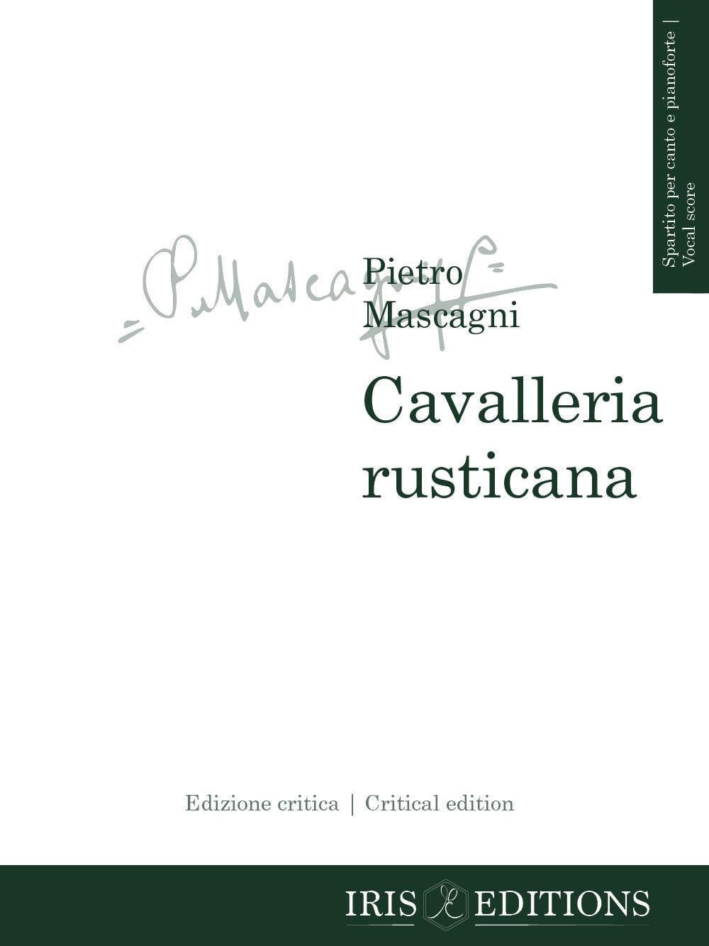 Cavalleria rusticana. Edizione critica - spartito per canto e pianoforte (Italian Edition)