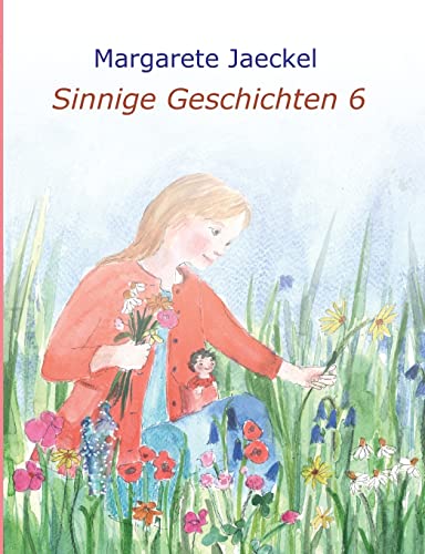 Sinnige Geschichten 6 (German Edition)