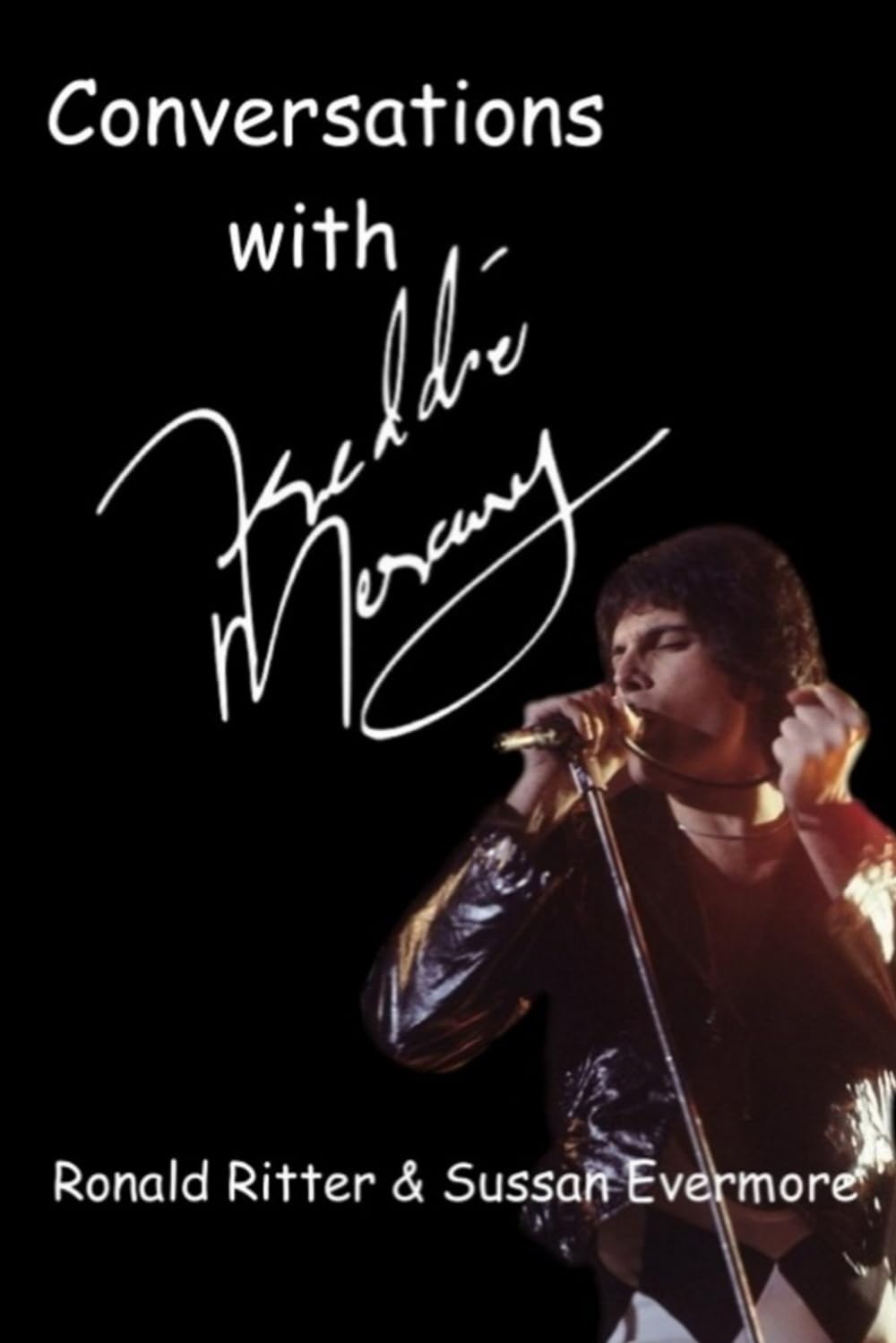 Conversations with Freddie Mercury