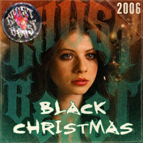 『Black Christmas (2006) | Updating a classic for the Saw era』のカバーアート