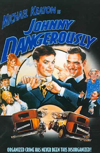 Johnny Dangerously Michael Keaton, Joe Piscopo, Marilu Henner, Maureen Stapleton, Peter Boyle, Griffin Dunne, Richard Dimitri, Glynnis O'Connor, Byron Thames, Danny DeVito