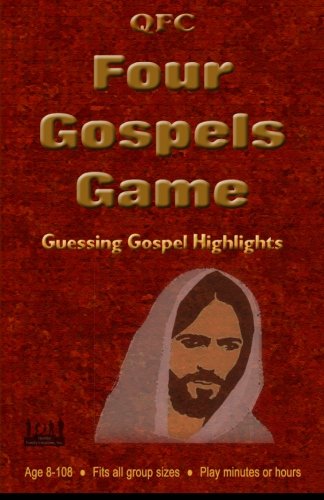 QFC Four Gospels Game: Guessing Four Gospel Highlights: 1 (Scripture Highlights Guessing Games)