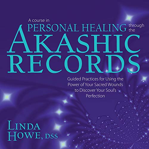 A Course in Personal Healing Through the Akashic Records by Linda Howe DSS episode artwork