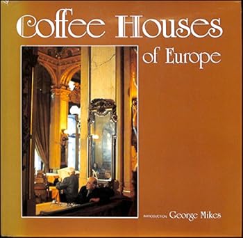 Coffee Houses of Europe
