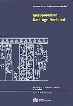 Paperback Mesopotamian Dark Age Revisited: Proceedings of an International Conference of Sciem 2000 (Vienna 8th-9th November 2002) Book