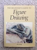 Beginners Guide to: Figure Drawing 1555218547 Book Cover