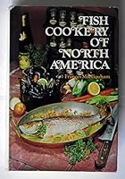 Fish Cookery of North America B0006Y7HY2 Book Cover