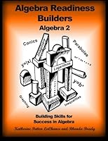 Algebra Readiness Builders Algebra 2: Building Skills for Success in Algebra 0989441202 Book Cover