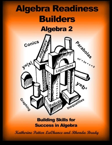 Algebra Readiness Builders Algebra 2: Building Skills for Success in Algebra