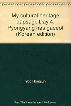 Paperback My cultural heritage dapsagi. Day 4: Pyongyang has gaeeot (Korean edition) [Korean] Book