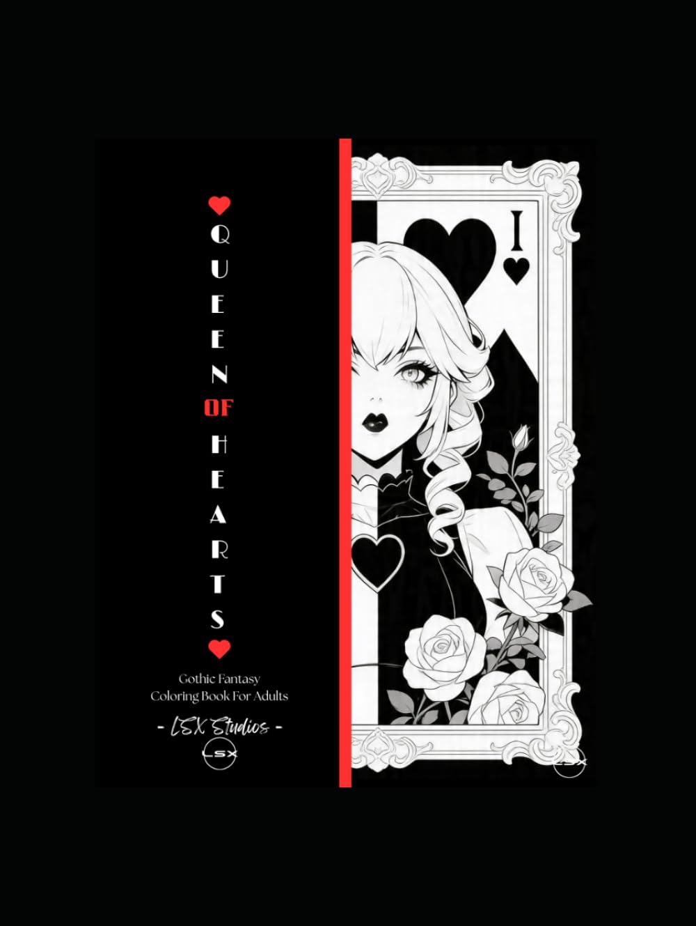 Queen of Hearts: A Gothic Fantasy Coloring Book for Adults (Adult Coloring Book Collection)