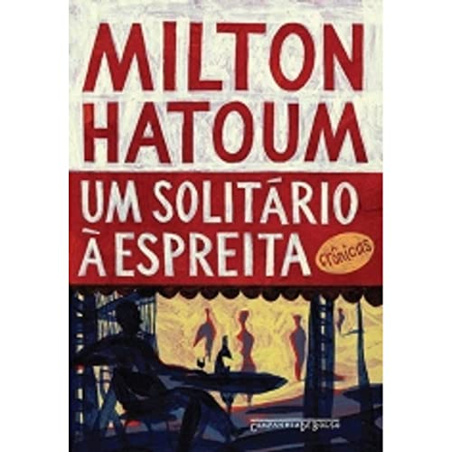 Um solitário à espreita