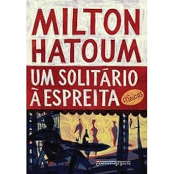 Um solitário à espreita