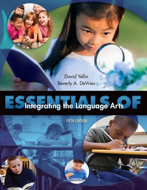 Essentials of Integrating the Language Arts      5th Edition