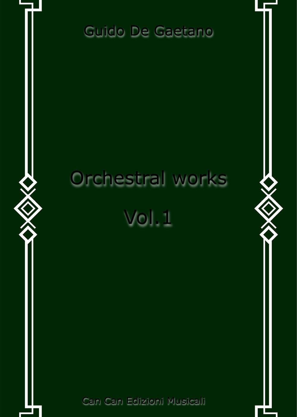 Orchestral works. Partitura (Vol. 1)