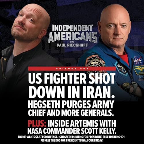 US Fighter Shot Down in Iran. Hegseth Purges Army Chief and More Generals. Inside Artemis w/ NASA Commander Scott Kelly.