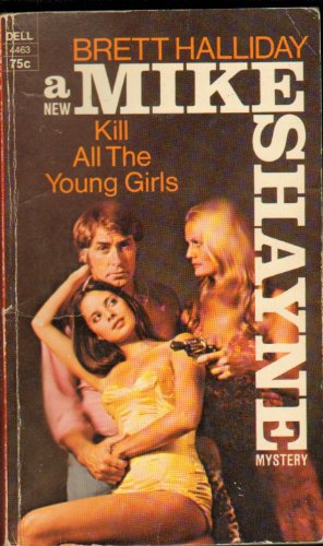 Kill All the Young Girls