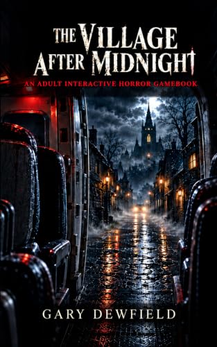 The Village After Midnight: An Adult Interactive Horror Gamebook (English Edition)