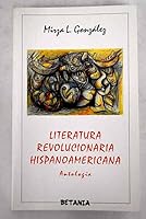 Literatura Revolucionaria Hispanoamericana: Antologia 8480170263 Book Cover