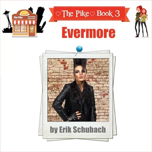 The Pike: Evermore Audiolivro Por Erik Schubach capa