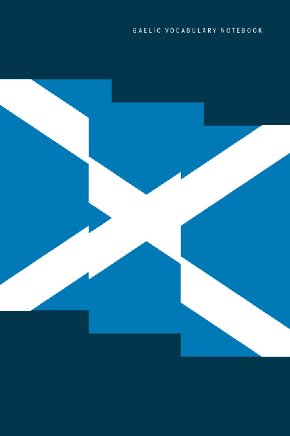 Gaelic Vocabulary Notebook: Lined, 2 Columns | Language Learning Words and Phrases | Scottish Flag
