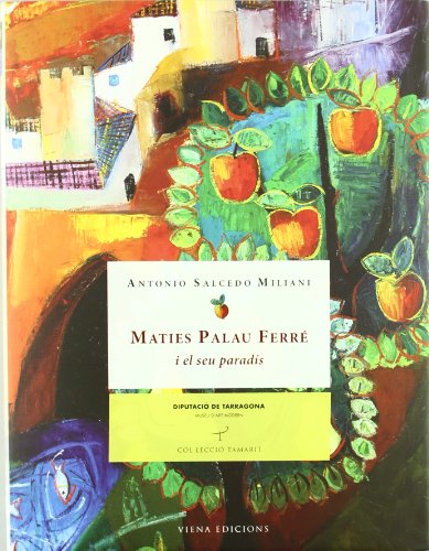 Maties Palau Ferré i el seu paradís