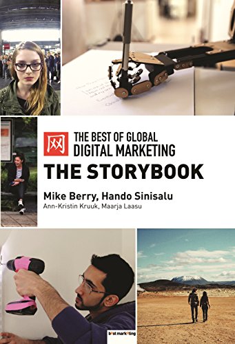 The Best of Global Digital Marketing: The Storybook