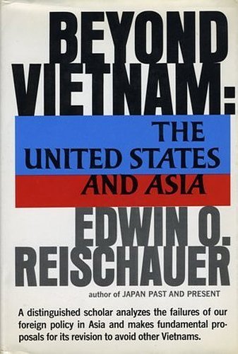 Beyond Vietnam: the United States and Asia B002TOZFTG Book Cover