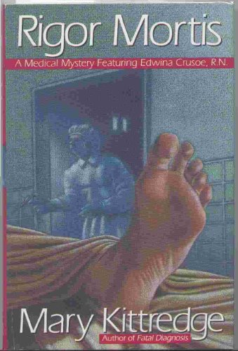 Rigor Mortis: An Edwina Crusoe Mystery