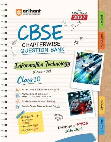Image of Arihant CBSE Question Bank Class 10 Information Technology (Code-402) For Board Exam 2027 | Chapterwise PYQs (2026-2019) with Revision Theory, Detailed Solutions, Exam Tips & Sample Papers