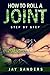 How to Roll a Joint: step by step (How to Grow Weed, Growing Marijuana Outdoors, Growing Marijuana Indoors, Marijuana Bible) (Volume 1)
