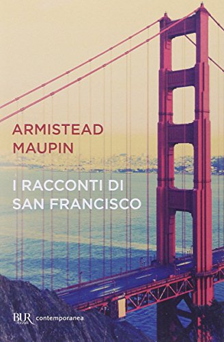 I racconti di San Francisco-Tales of the city I racconti di San Francisco-Tales of the city