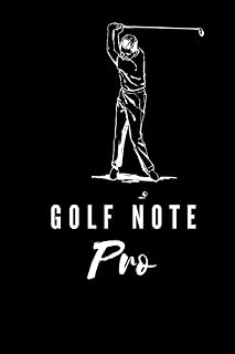 Golf note pro : journal notebook 6*9 120 pages: Golf note