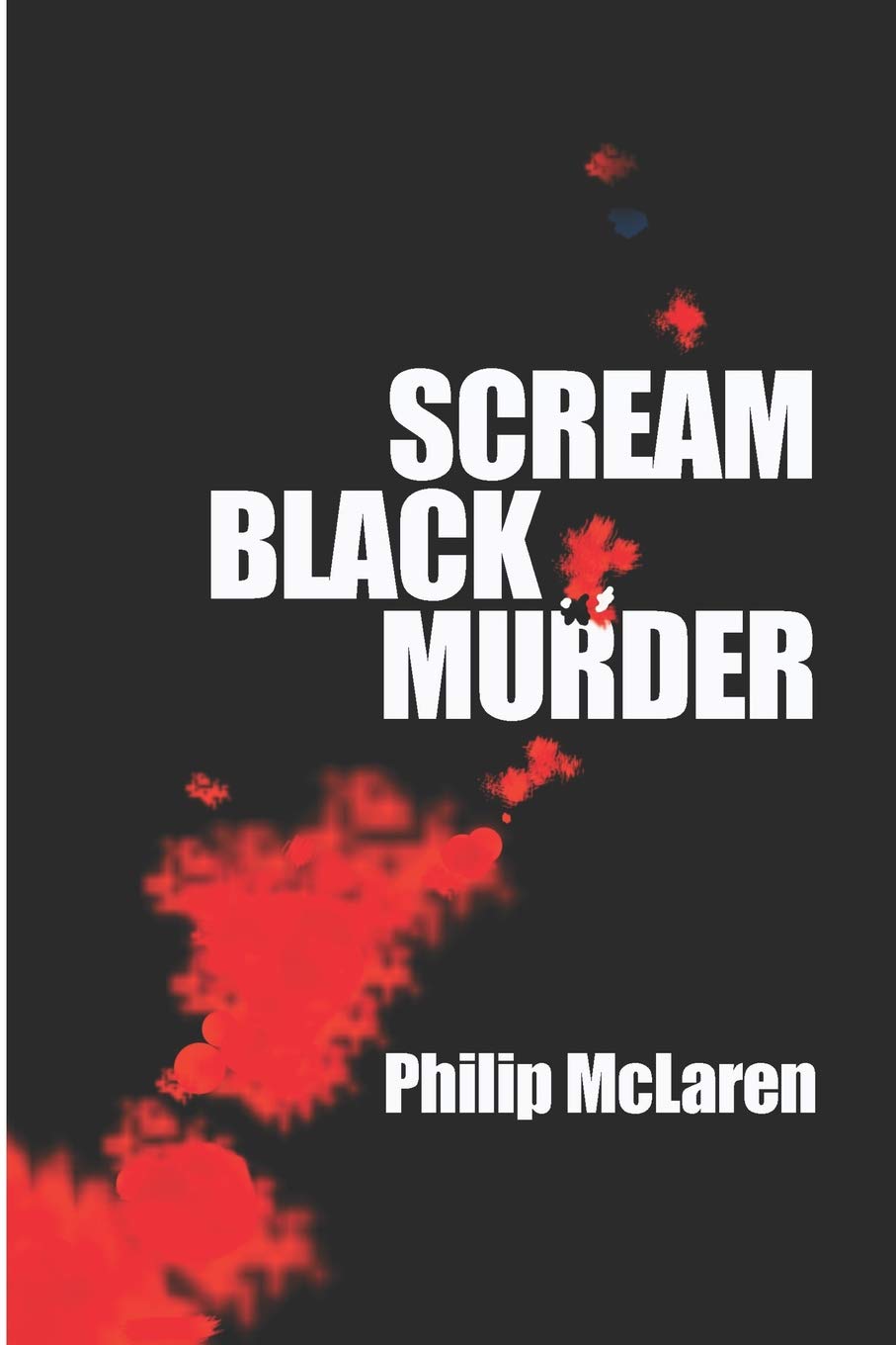 SCREAM BLACK MURDER