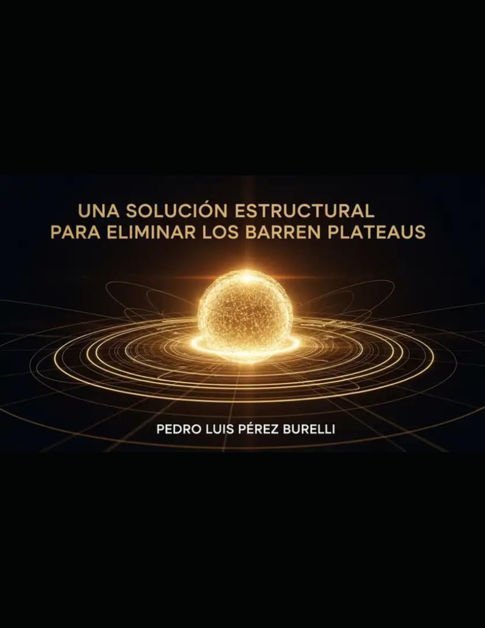 Una solución estructural para eliminar los Barren Plateaus